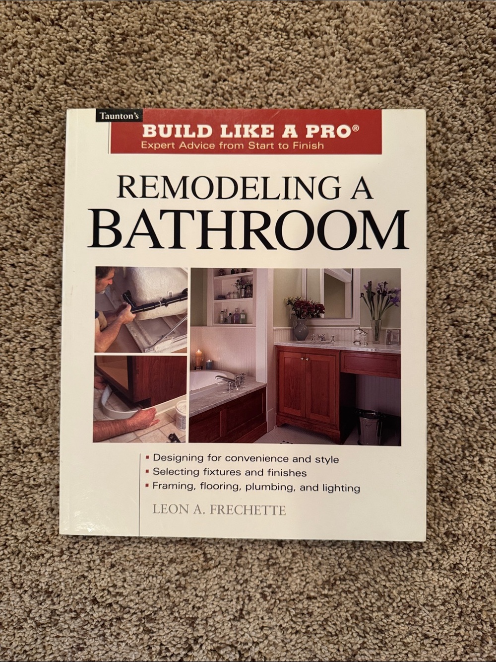 Taunton’s Build Like A Pro Remodeling A Bathroom